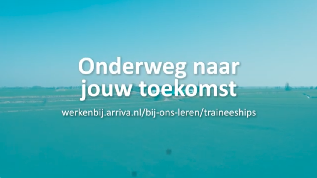 Onderweg naar jouw toekomst werkenbij.arriva.nl/bij-ons-leren/traineeships